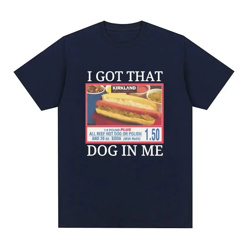 I Got That Dog In Me Graphic Tee Vintage Streetwear