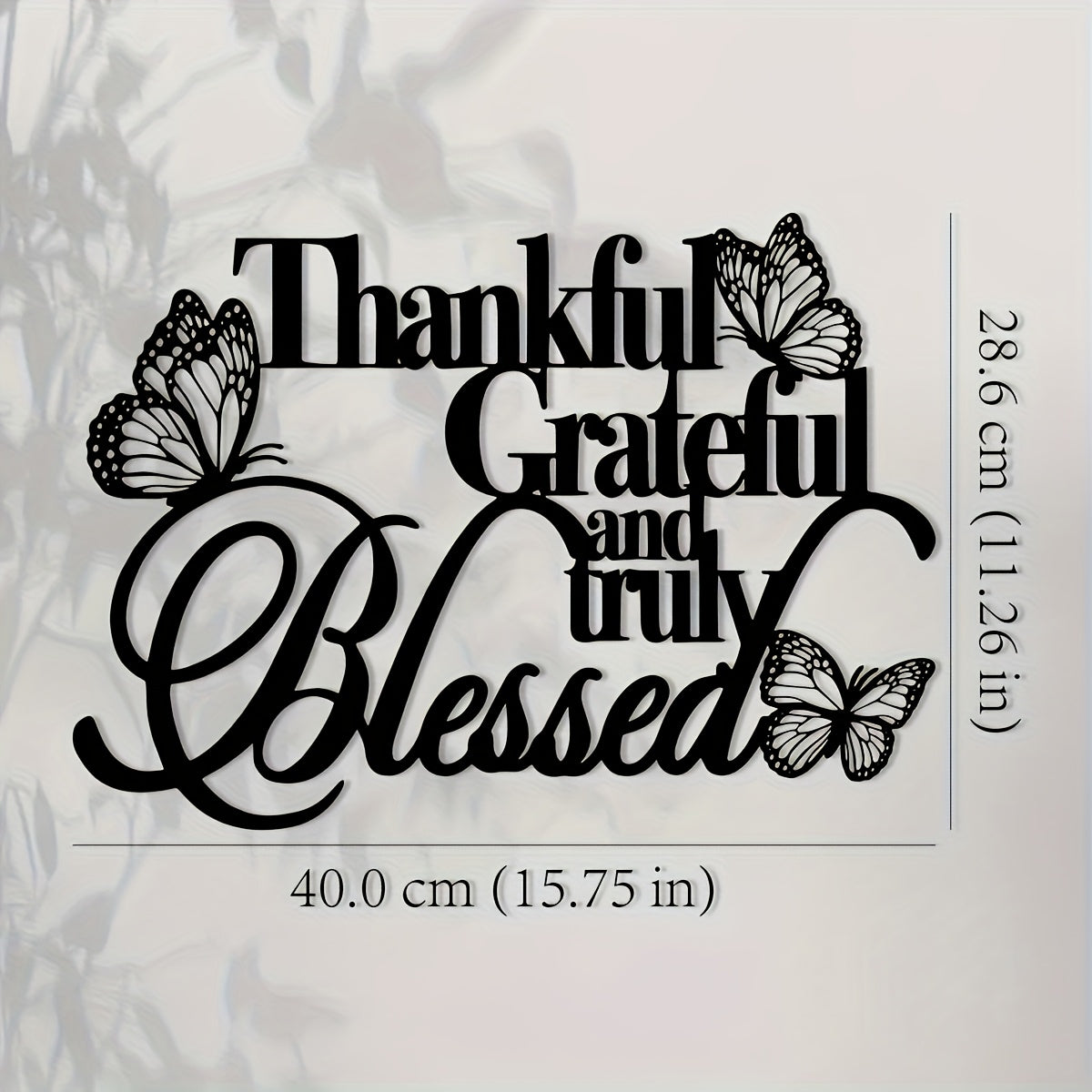 Thankful Grateful and Truly Blessed Metal Wall Art 15.74x11.25 Inches Elegant Bible Verse Decor with Butterflies Inspirational Home Decor for Living Room Patio Balcony Perfect Housewarming Wedding Christmas Easter