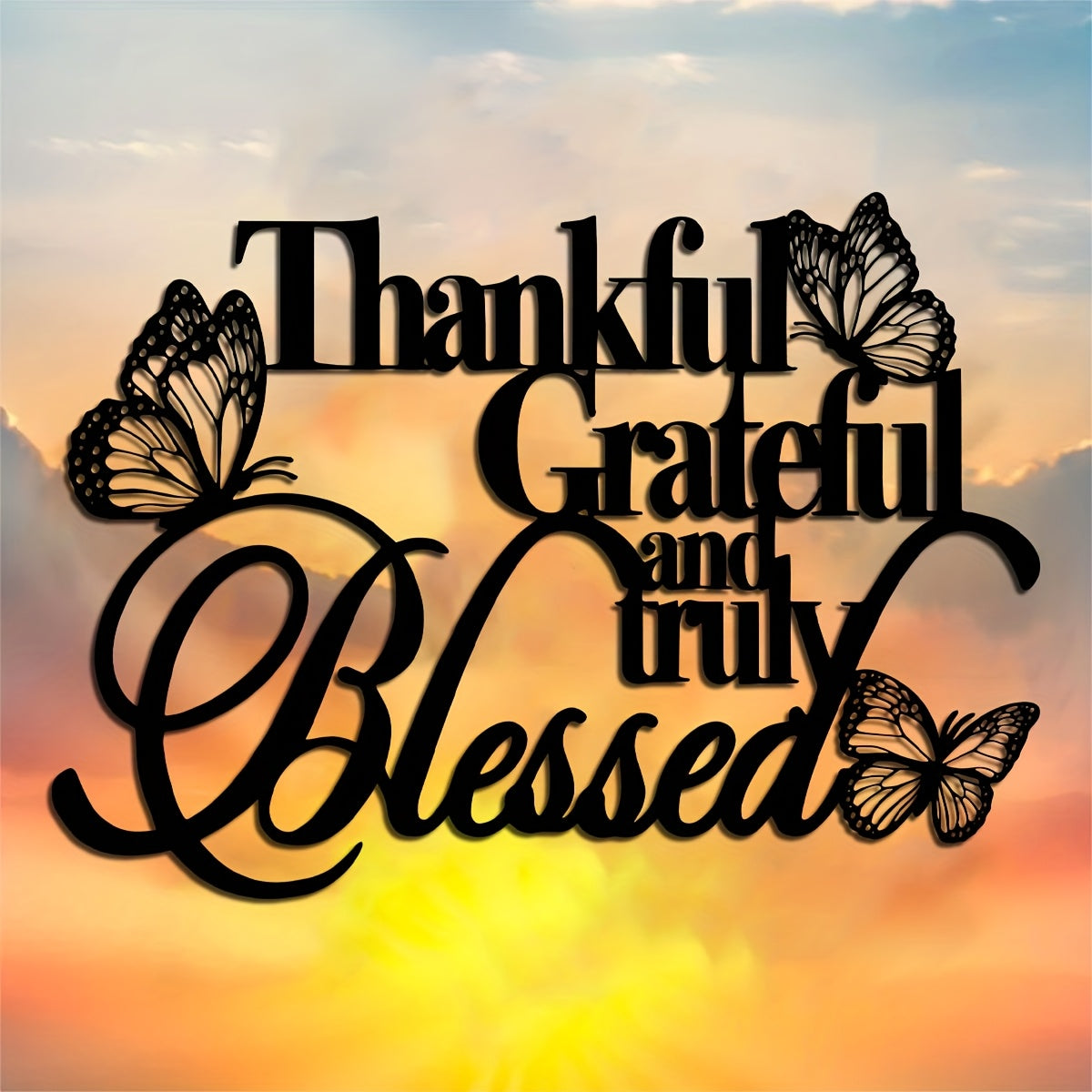 Thankful Grateful and Truly Blessed Metal Wall Art 15.74x11.25 Inches Elegant Bible Verse Decor with Butterflies Inspirational Home Decor for Living Room Patio Balcony Perfect Housewarming Wedding Christmas Easter