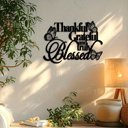 Thankful Grateful and Truly Blessed Metal Wall Art 15.74x11.25 Inches Elegant Bible Verse Decor with Butterflies Inspirational Home Decor for Living Room Patio Balcony Perfect Housewarming Wedding Christmas Easter