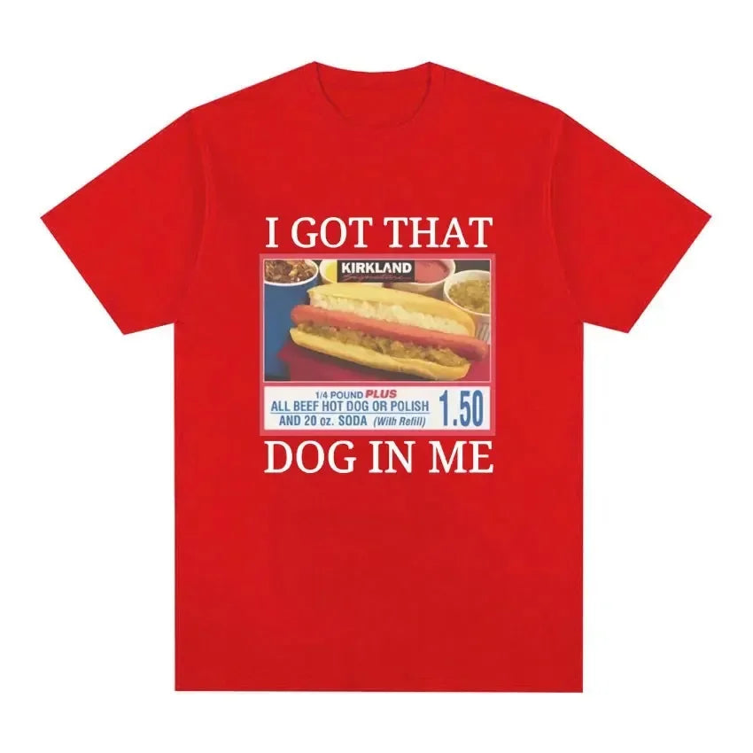 I Got That Dog In Me Graphic Tee Vintage Streetwear
