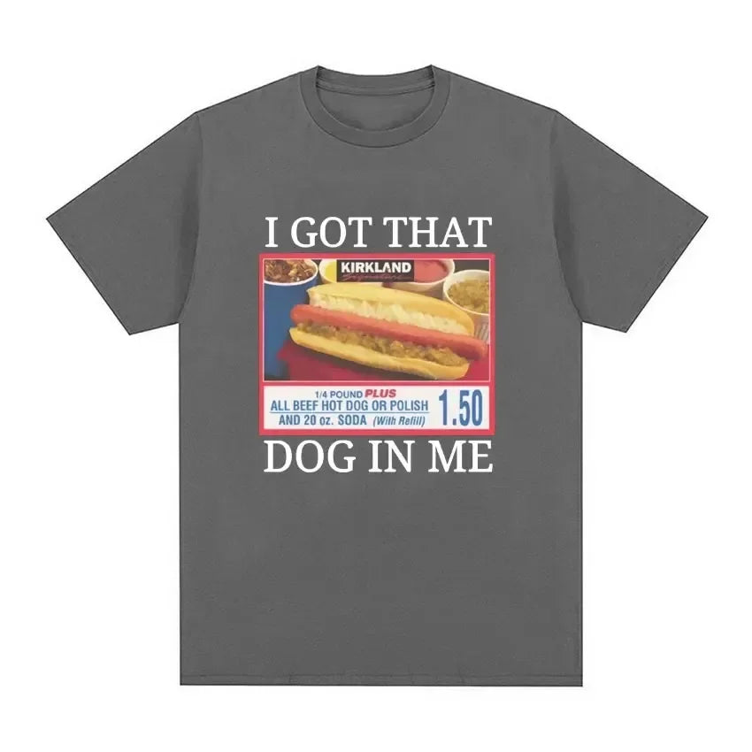 I Got That Dog In Me Graphic Tee Vintage Streetwear