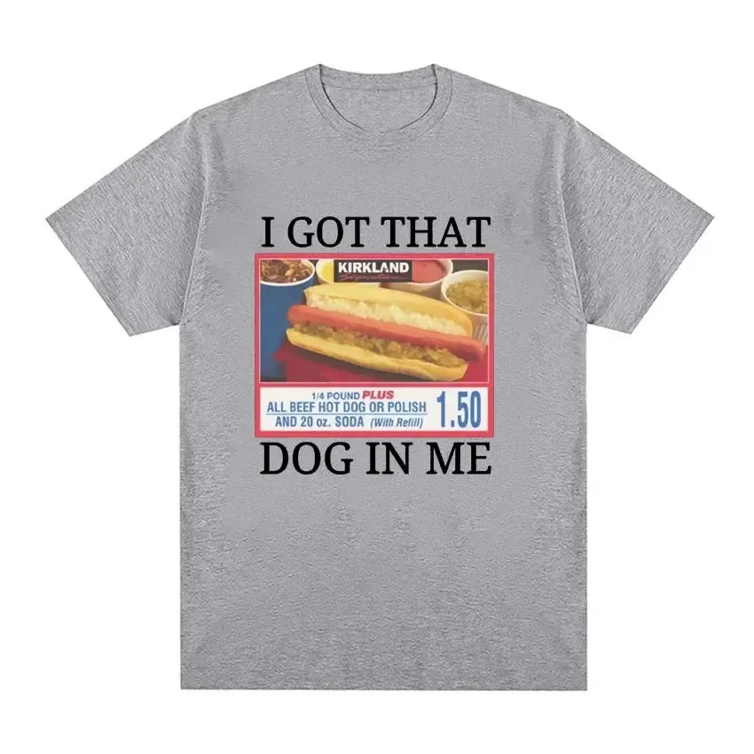 I Got That Dog In Me Graphic Tee Vintage Streetwear